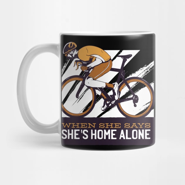 Cycling Funny Quote by TheRealestDesigns